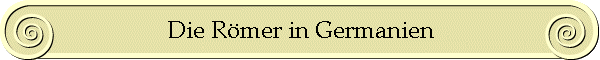 Die Römer in Germanien