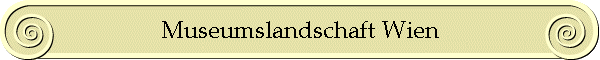 Museumslandschaft Wien