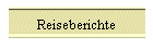 Reiseberichte