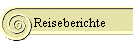 Reiseberichte